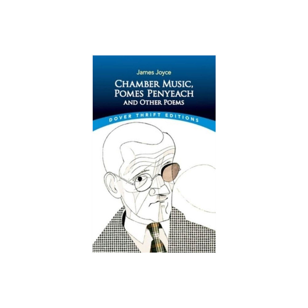 Dover publications inc. Chamber Music, Pomes Penyeach and Other Poems (häftad, eng)