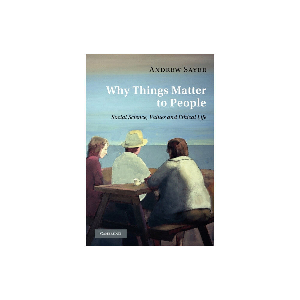 Cambridge University Press Why Things Matter to People (häftad, eng)