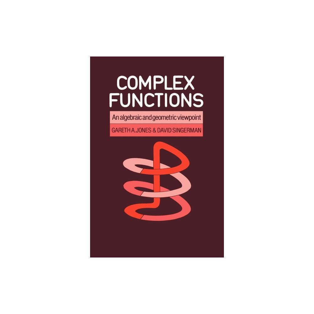 Cambridge University Press Complex Functions (häftad, eng)