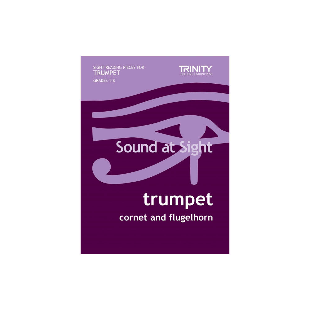 Faber Music Ltd Sound at Sight. Trumpet Grades 1-8 (häftad, eng)