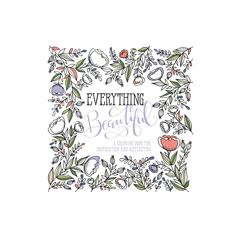 Waterbrook Press (A Division of Random House Inc) Adult Colouring Book: Everything Beautiful (häftad, eng)