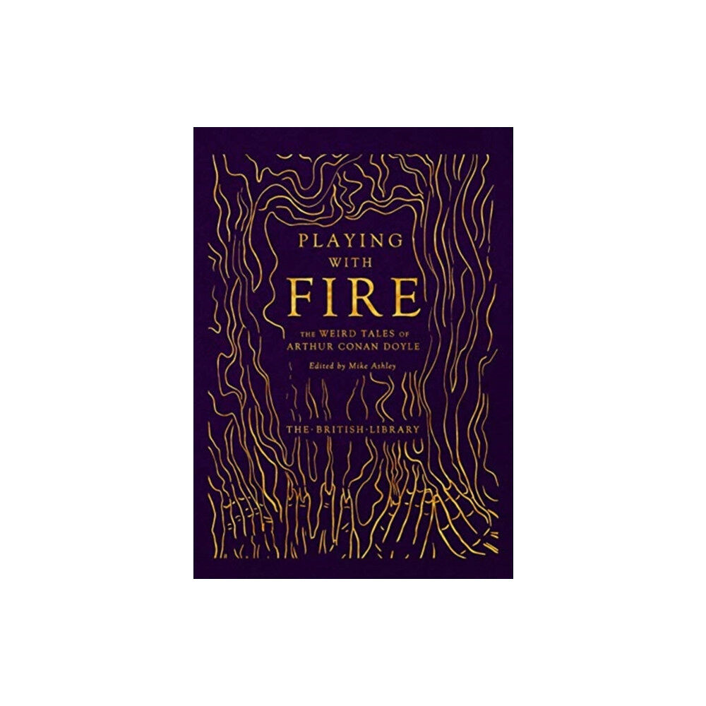 British Library Publishing Playing with Fire (inbunden, eng)