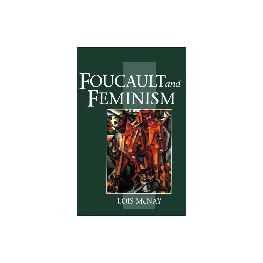 John Wiley And Sons Ltd Foucault and Feminism (häftad, eng)