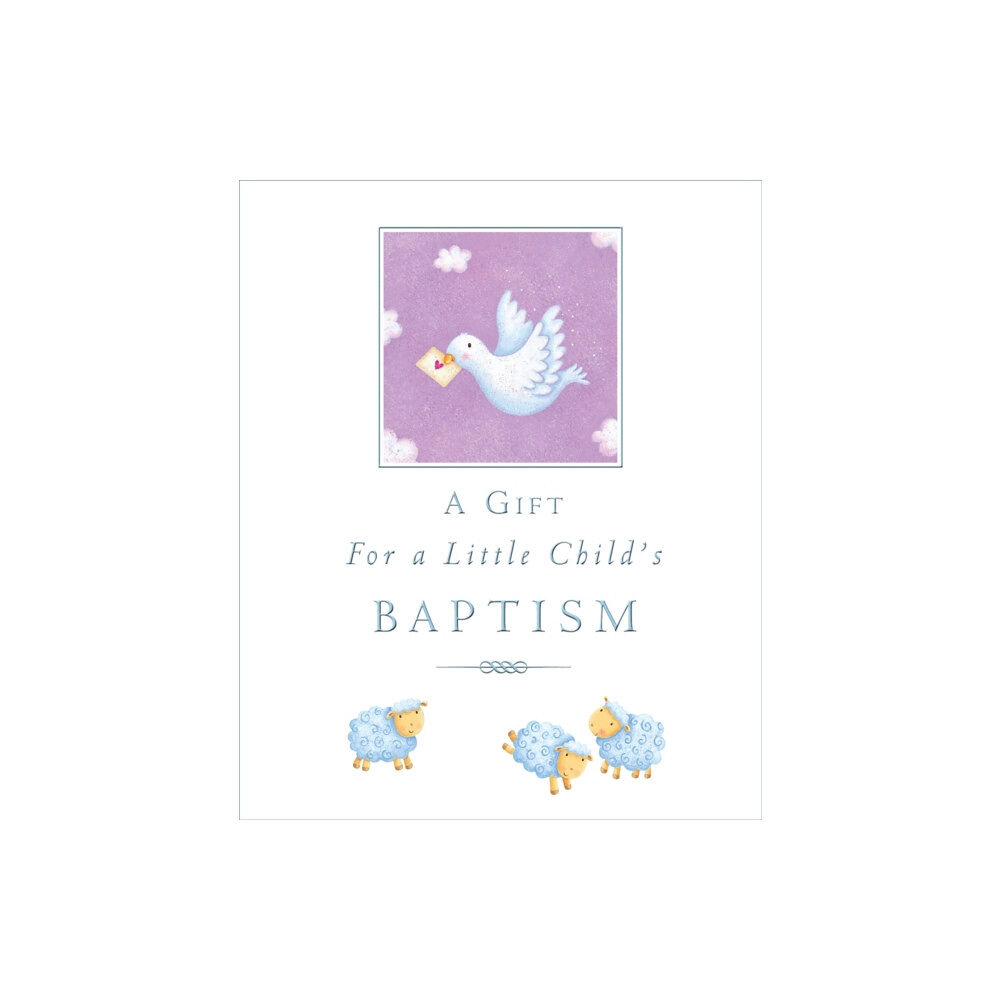 Spck publishing A Gift for a Little Child's Baptism (inbunden, eng)