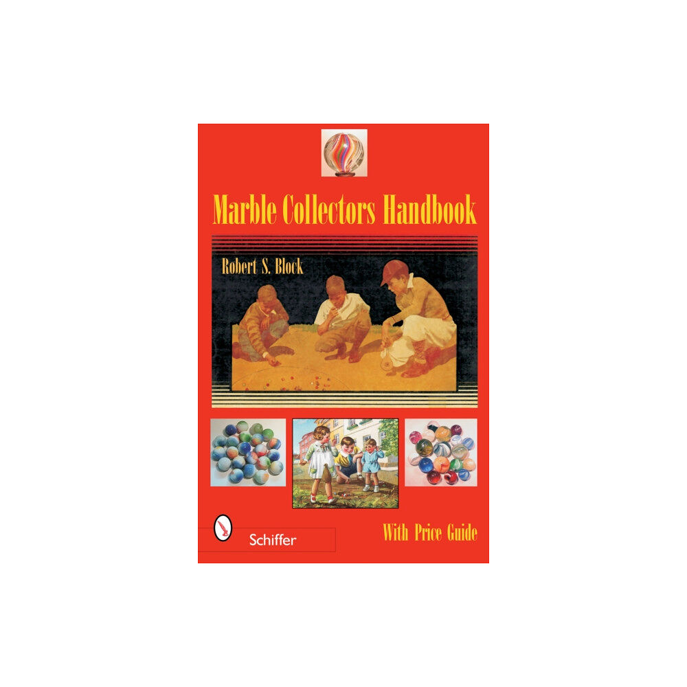 Schiffer Publishing Ltd Marble Collectors Handbook (häftad, eng)