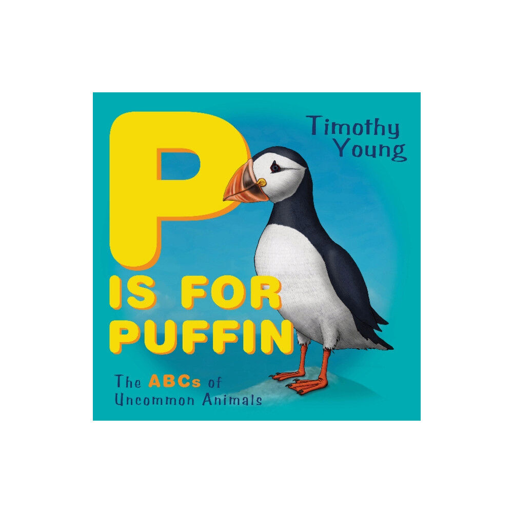 Schiffer Publishing Ltd P Is for Puffin (bok, board book, eng)