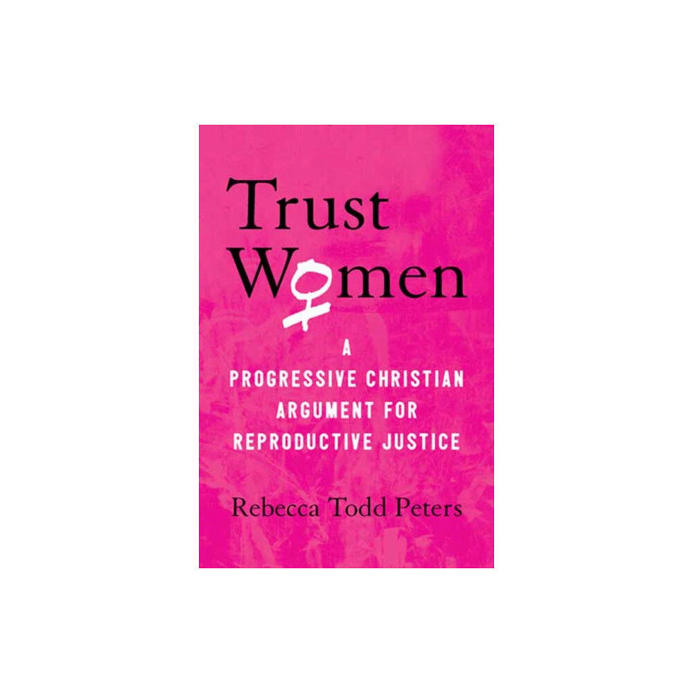 Beacon Press Trust Women (häftad, eng)