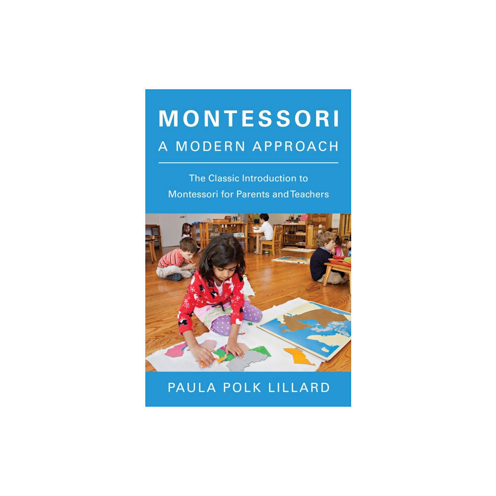 Schocken Books Montessori: A Modern Approach (häftad, eng)