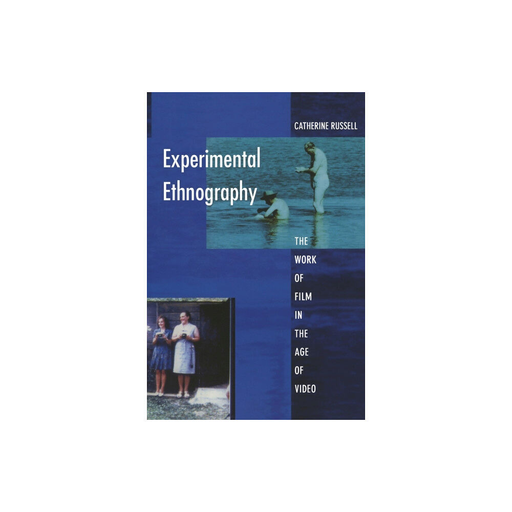 Duke university press Experimental Ethnography (häftad, eng)