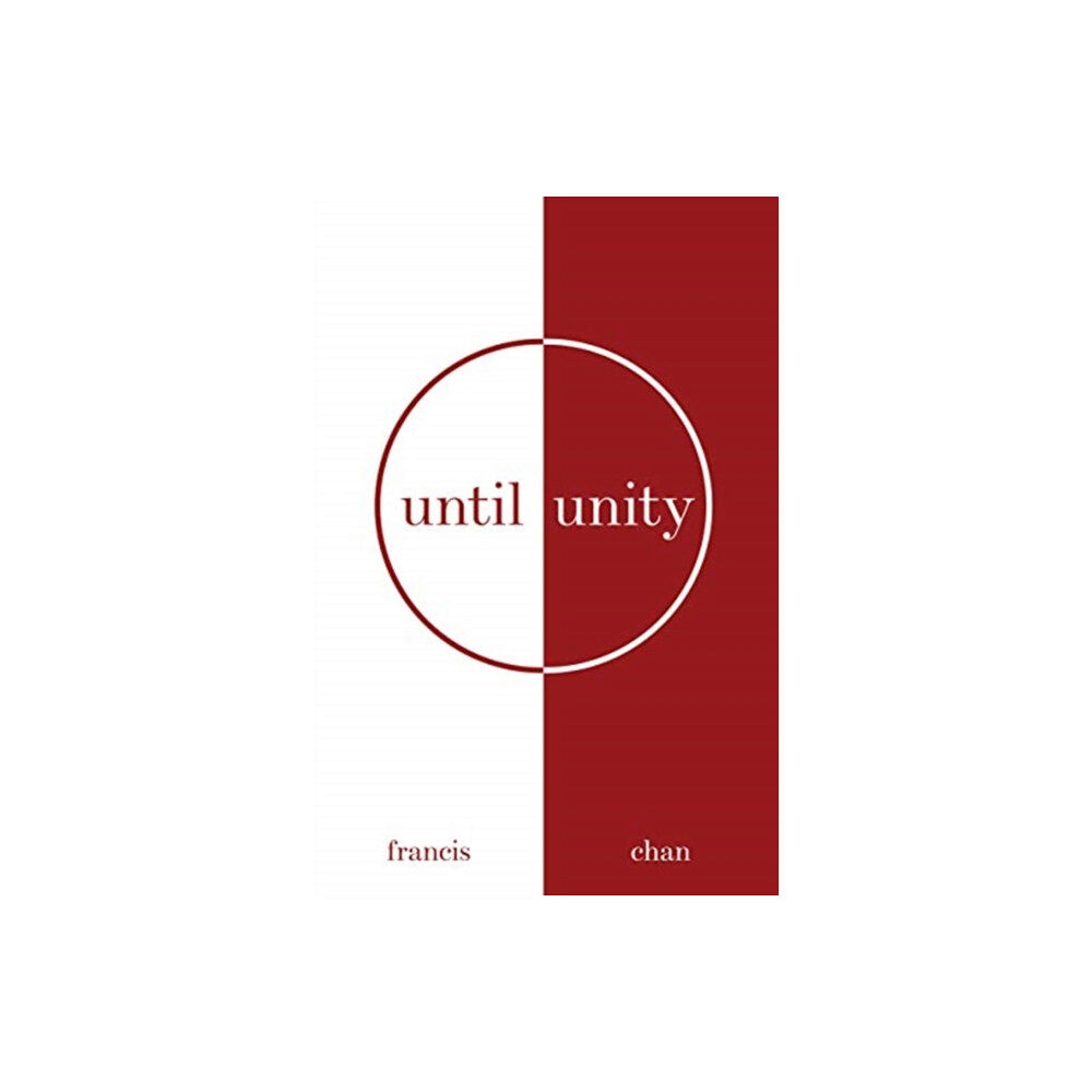 David C Cook Publishing Company Until Unity (häftad, eng)