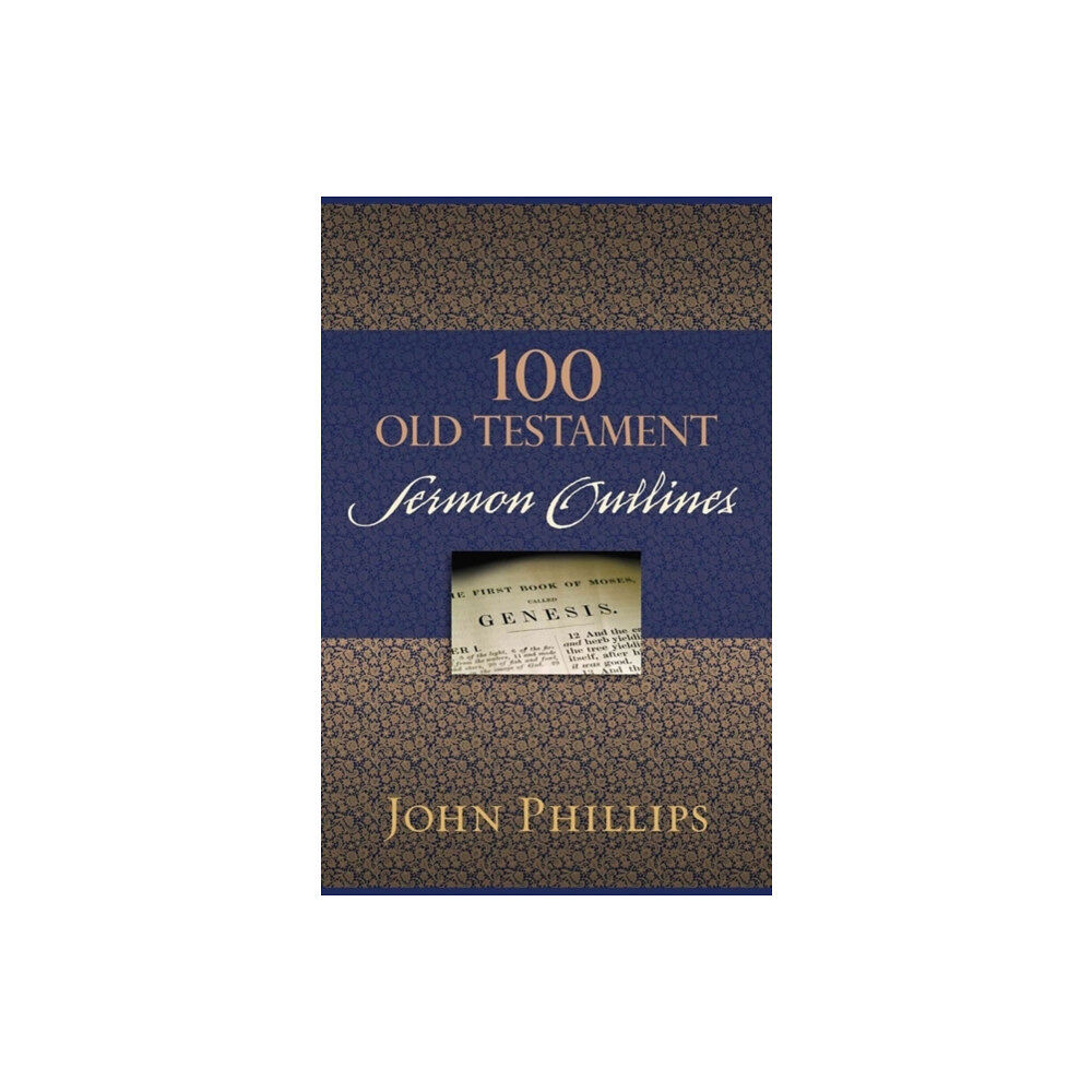 Kregel Publications,U.S. 100 Old Testament Sermon Outlines (häftad, eng)