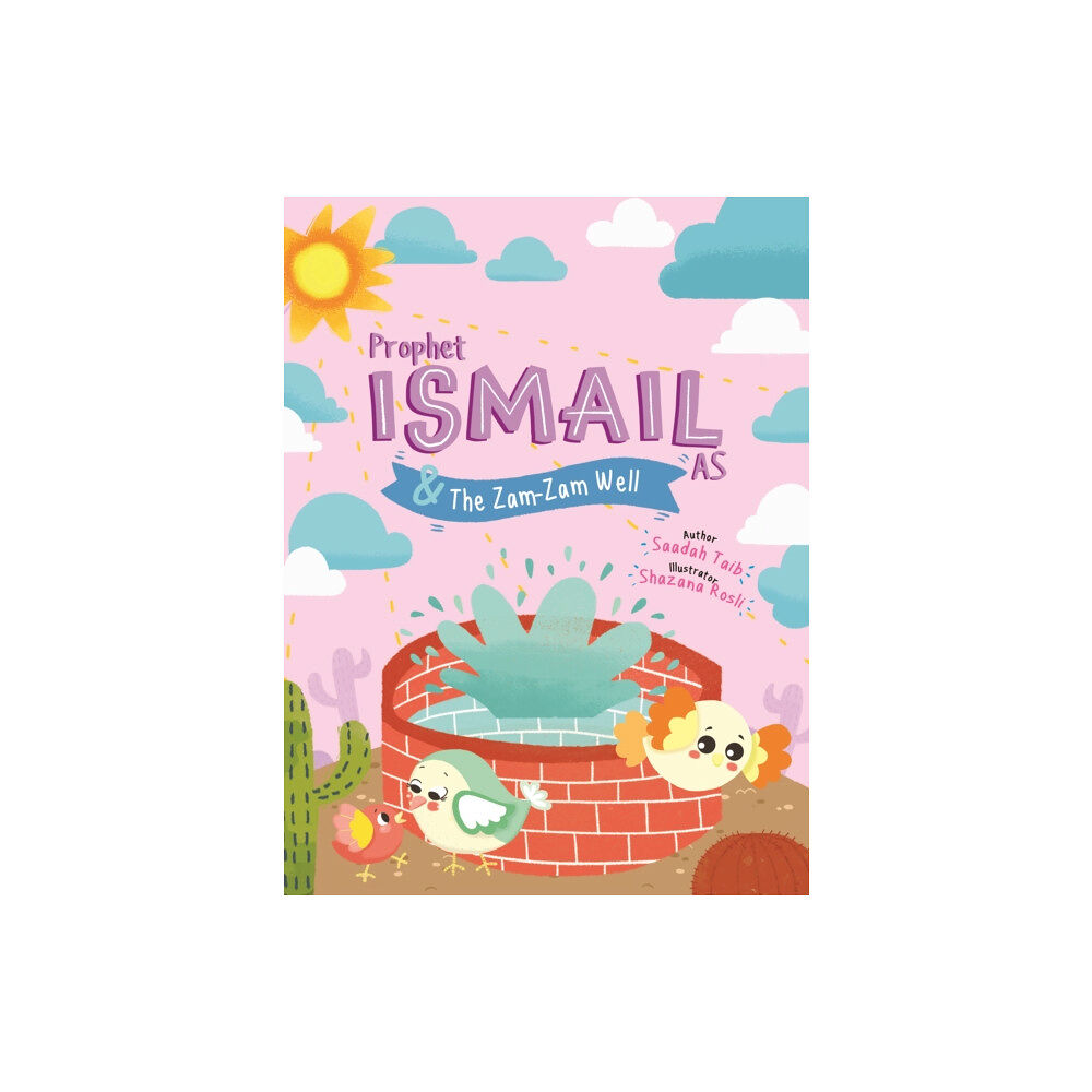 Islamic Foundation Prophet Ismail and the ZamZam Well Activity Book (häftad, eng)