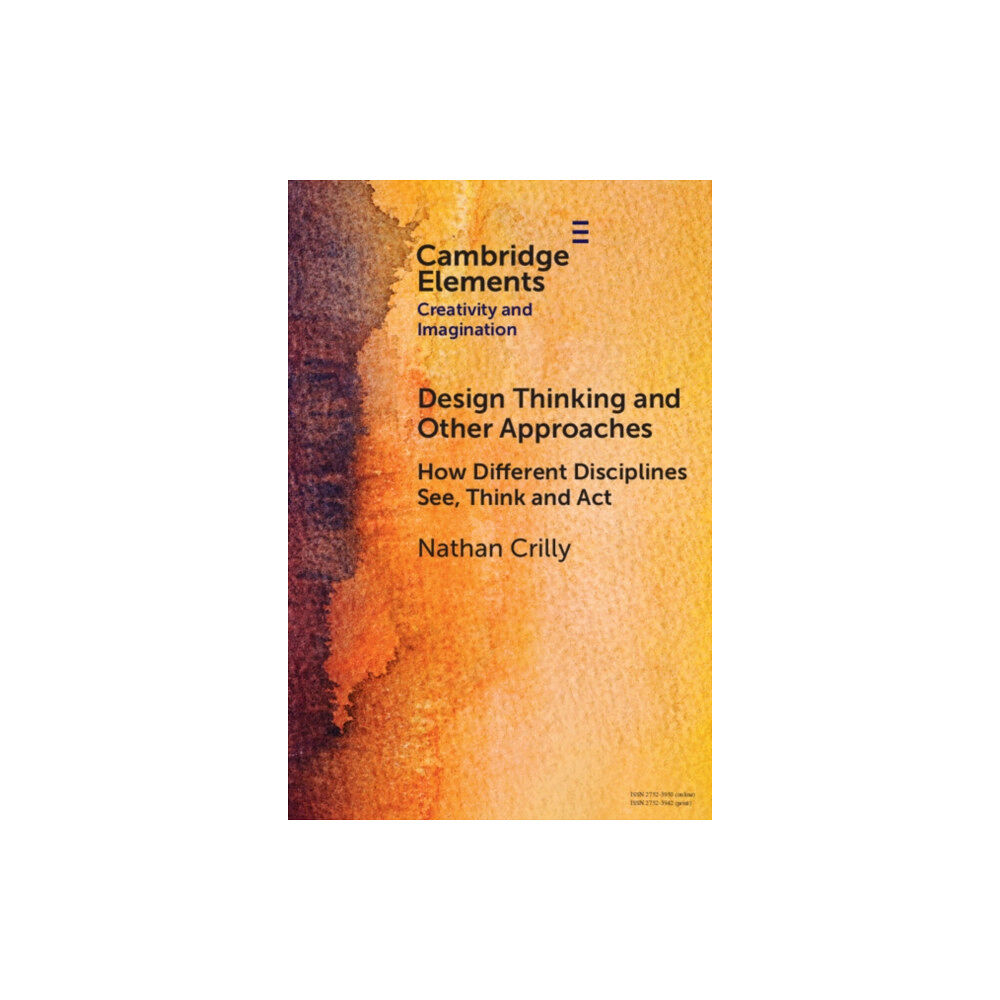 Cambridge University Press Design Thinking and Other Approaches (häftad, eng)