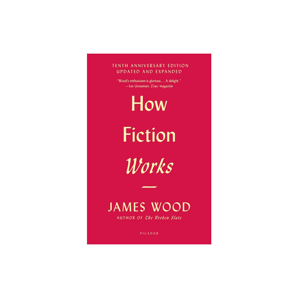 PICADOR How Fiction Works (häftad, eng)