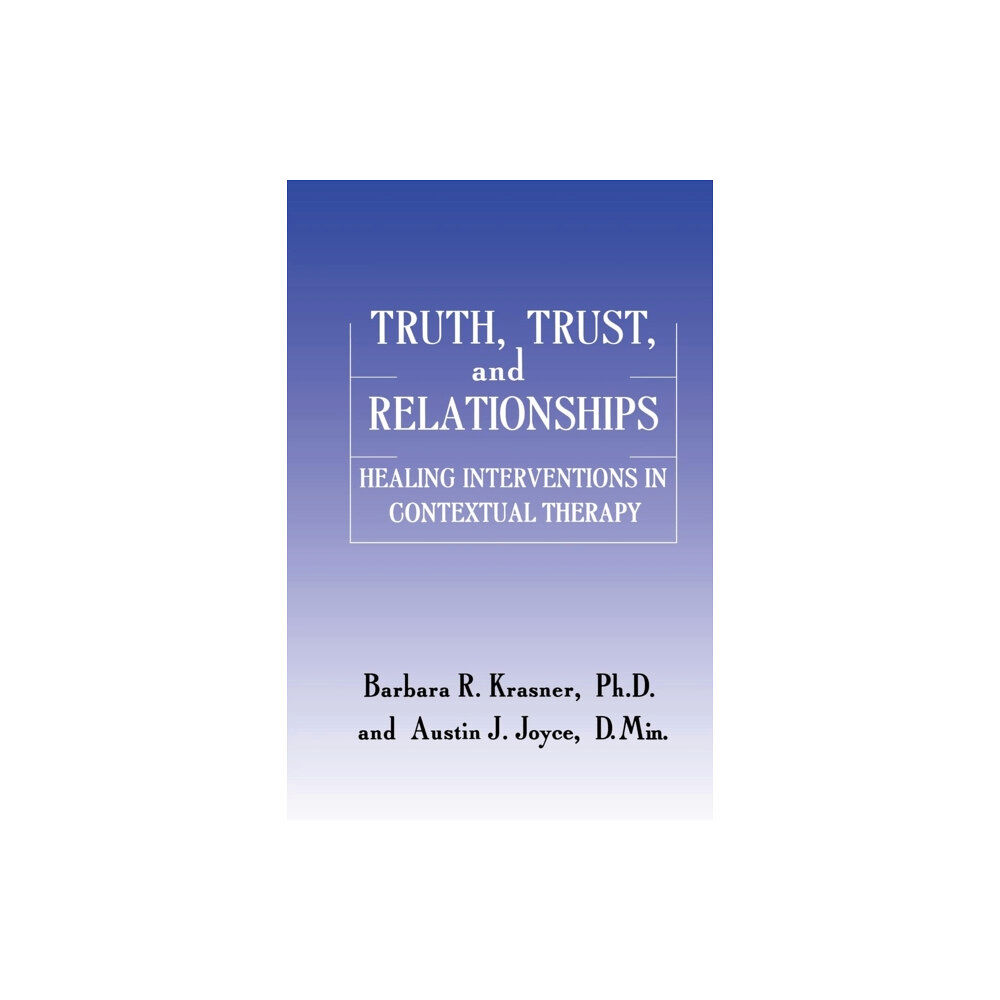 Taylor & francis ltd Truth, Trust And Relationships (häftad, eng)