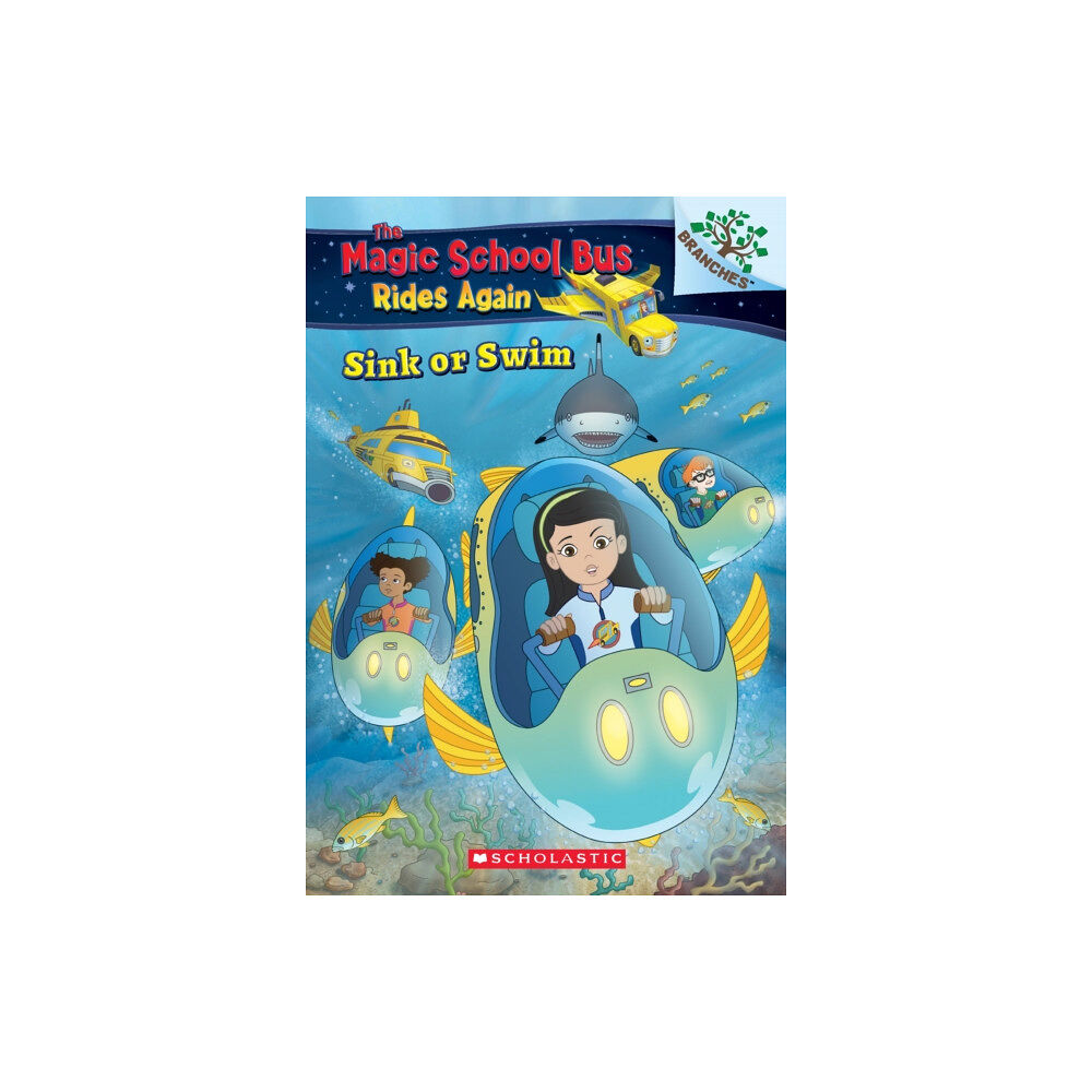 Scholastic Inc. Sink or Swim: Exploring Schools of Fish: A Branches Book (The Magic School Bus Rides Again) (häftad, eng)