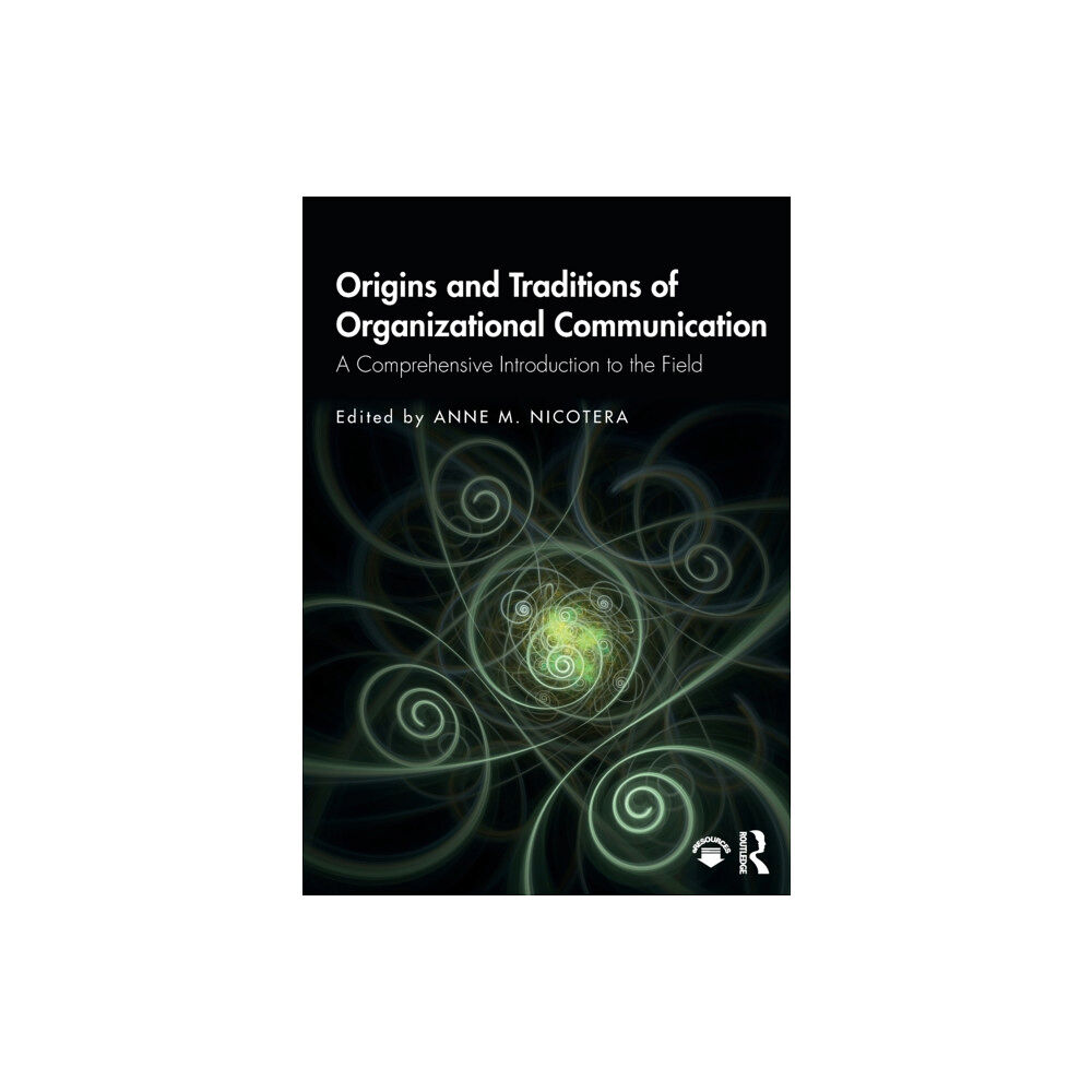 Taylor & francis ltd Origins and Traditions of Organizational Communication (häftad, eng)