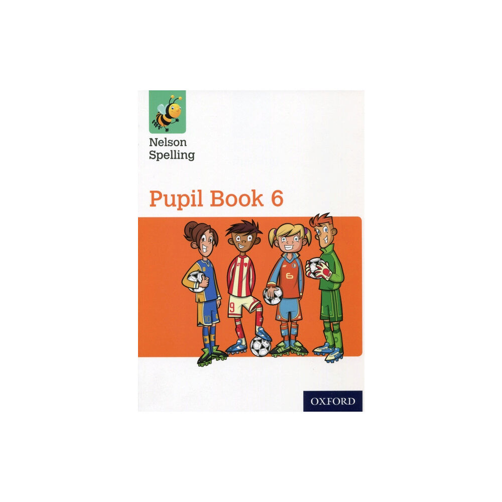 Oxford University Press Nelson Spelling Pupil Book 6 Year 6/P7 (häftad, eng)