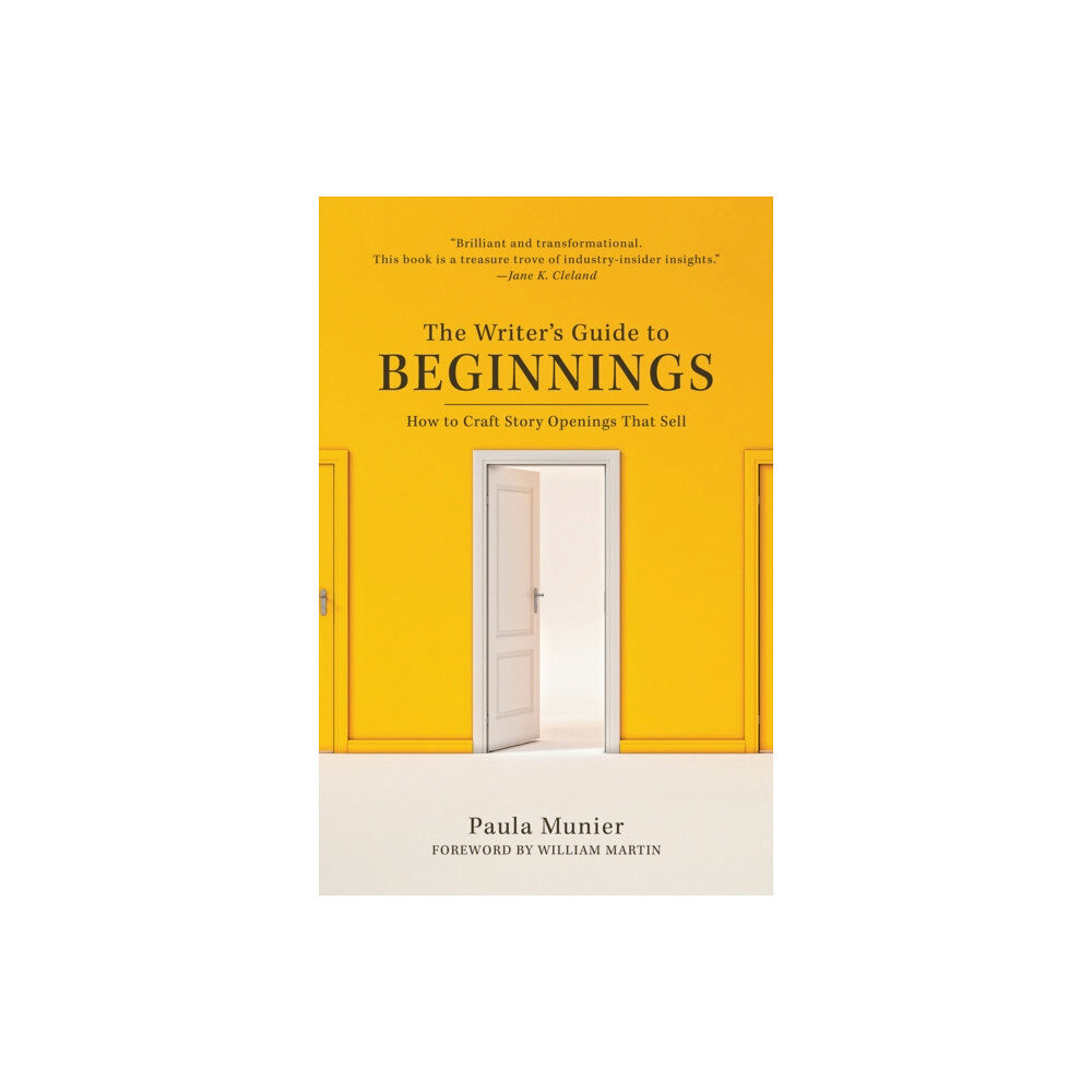 F&W Publications Inc The Writer's Guide to Beginnings (häftad, eng)