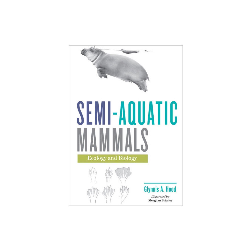 Johns Hopkins University Press Semi-aquatic Mammals (inbunden, eng)