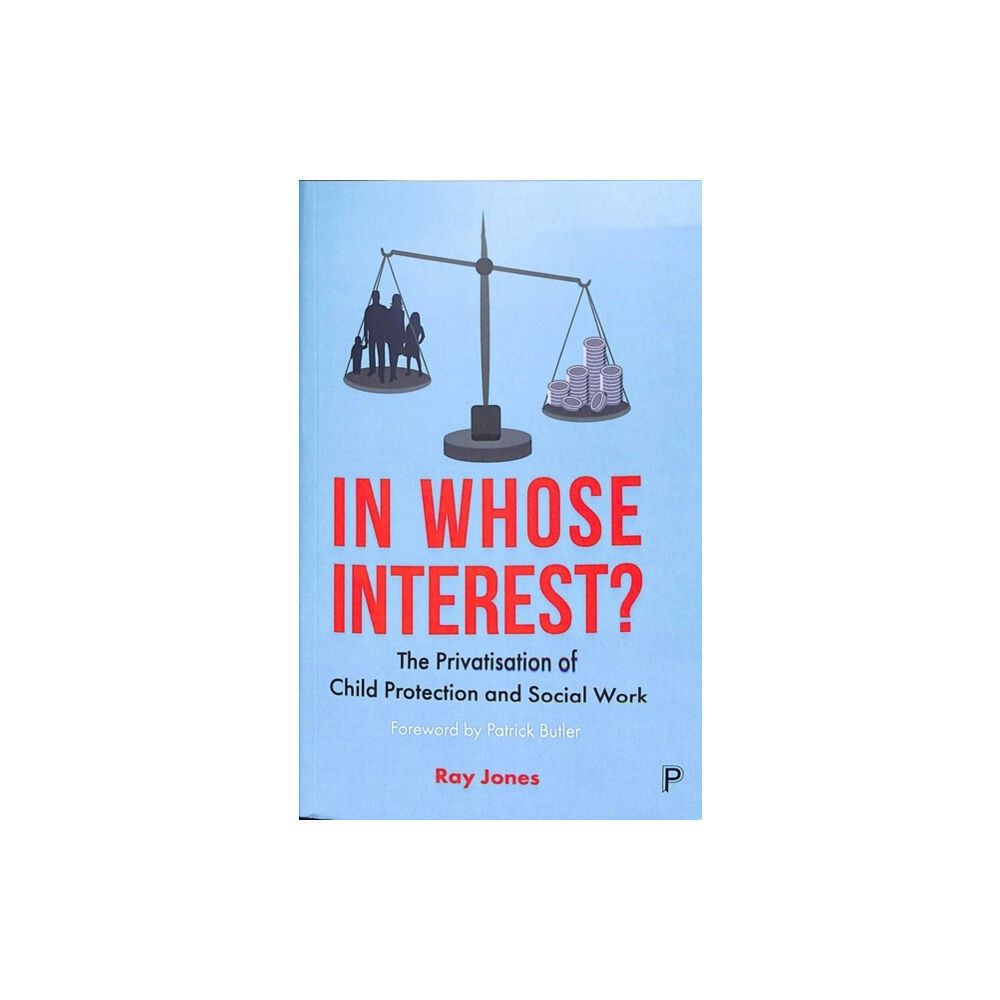 Policy Press In Whose Interest? (häftad, eng)