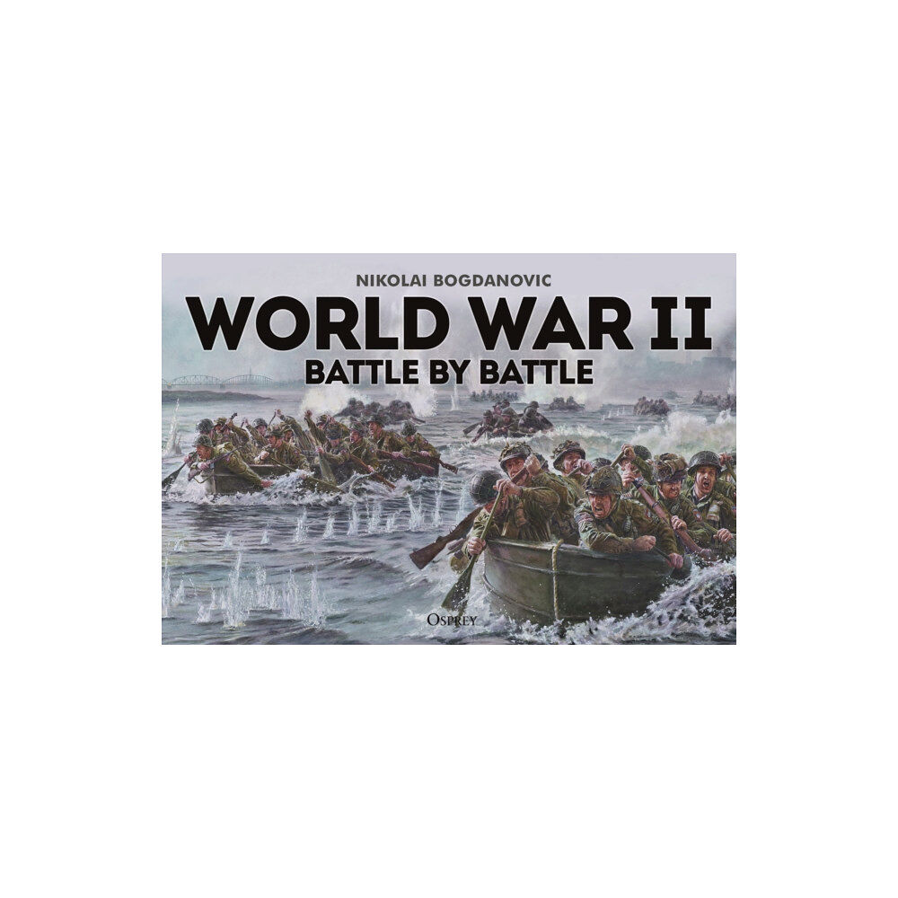 Bloomsbury Publishing PLC World War II Battle by Battle (häftad, eng)