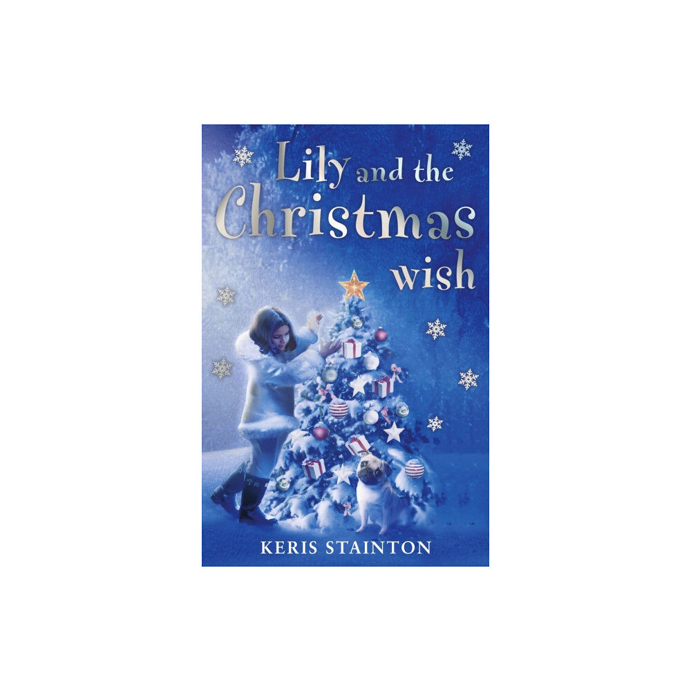 Bonnier Books Ltd Lily, the Pug and the Christmas Wish (häftad, eng)