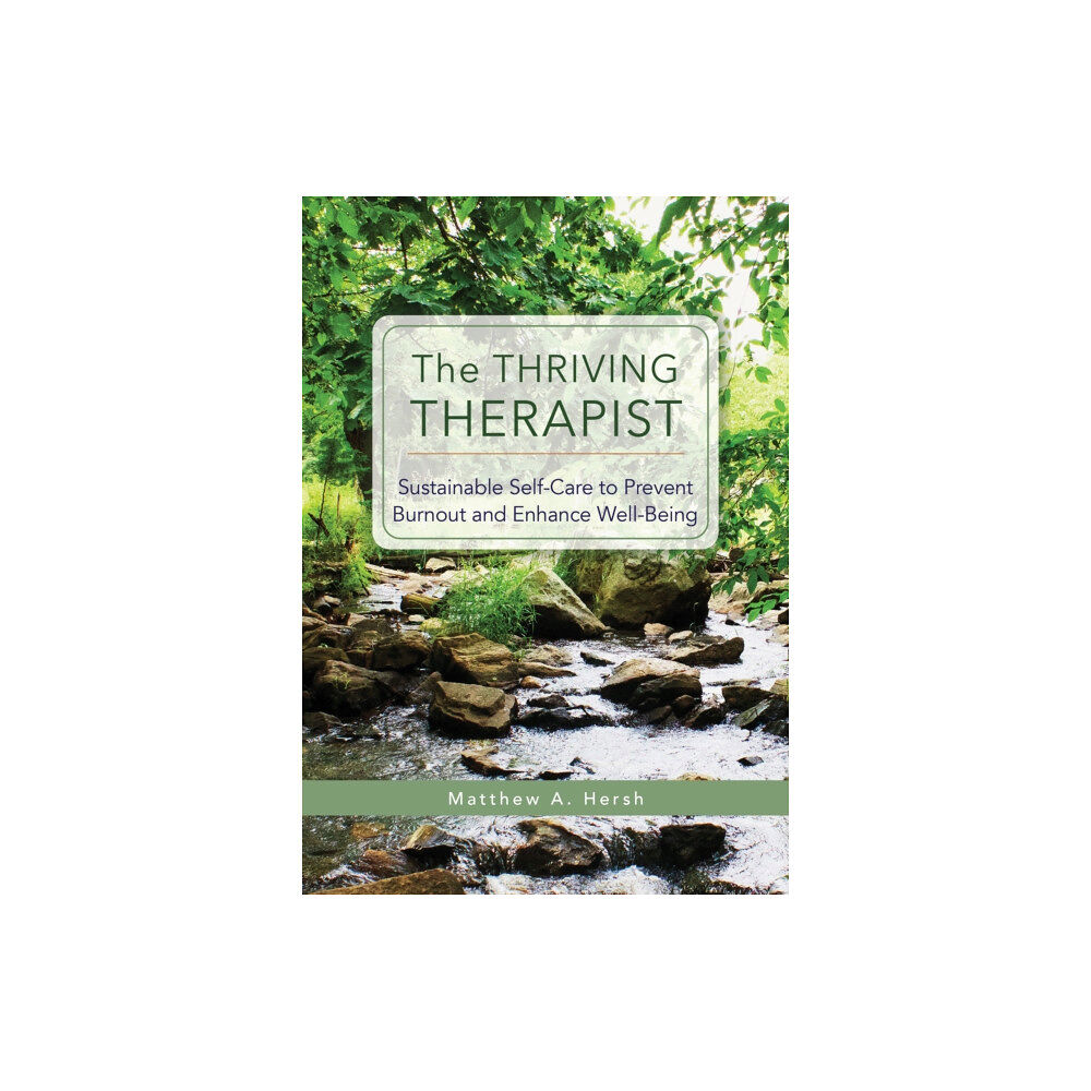 American Psychological Association The Thriving Therapist (häftad, eng)