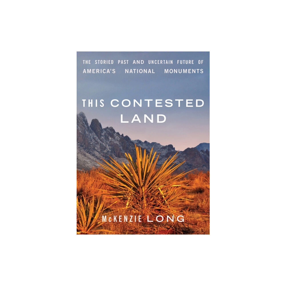 University of Minnesota Press This Contested Land (häftad, eng)