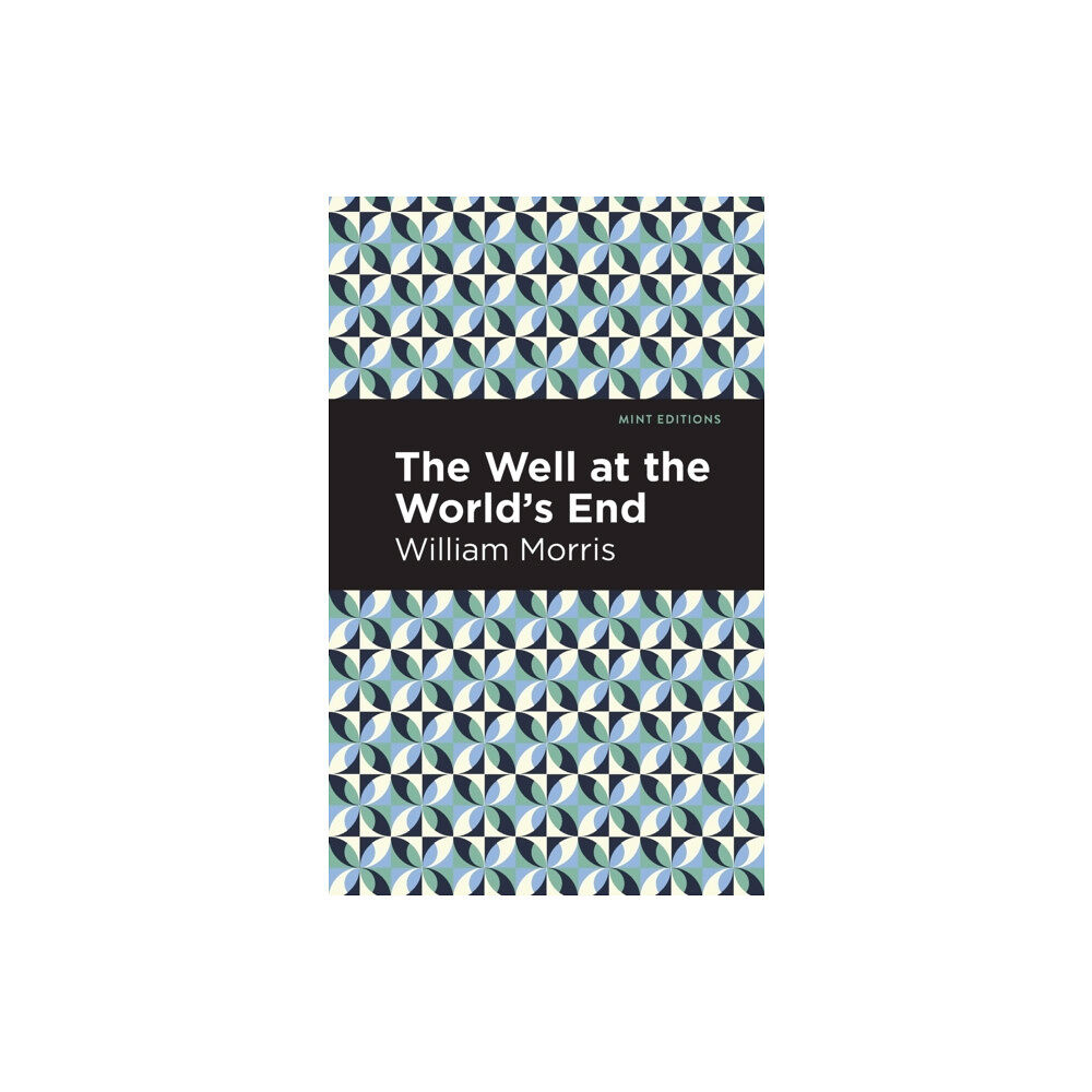 Mint Editions The Well at the Worlds' End (häftad, eng)