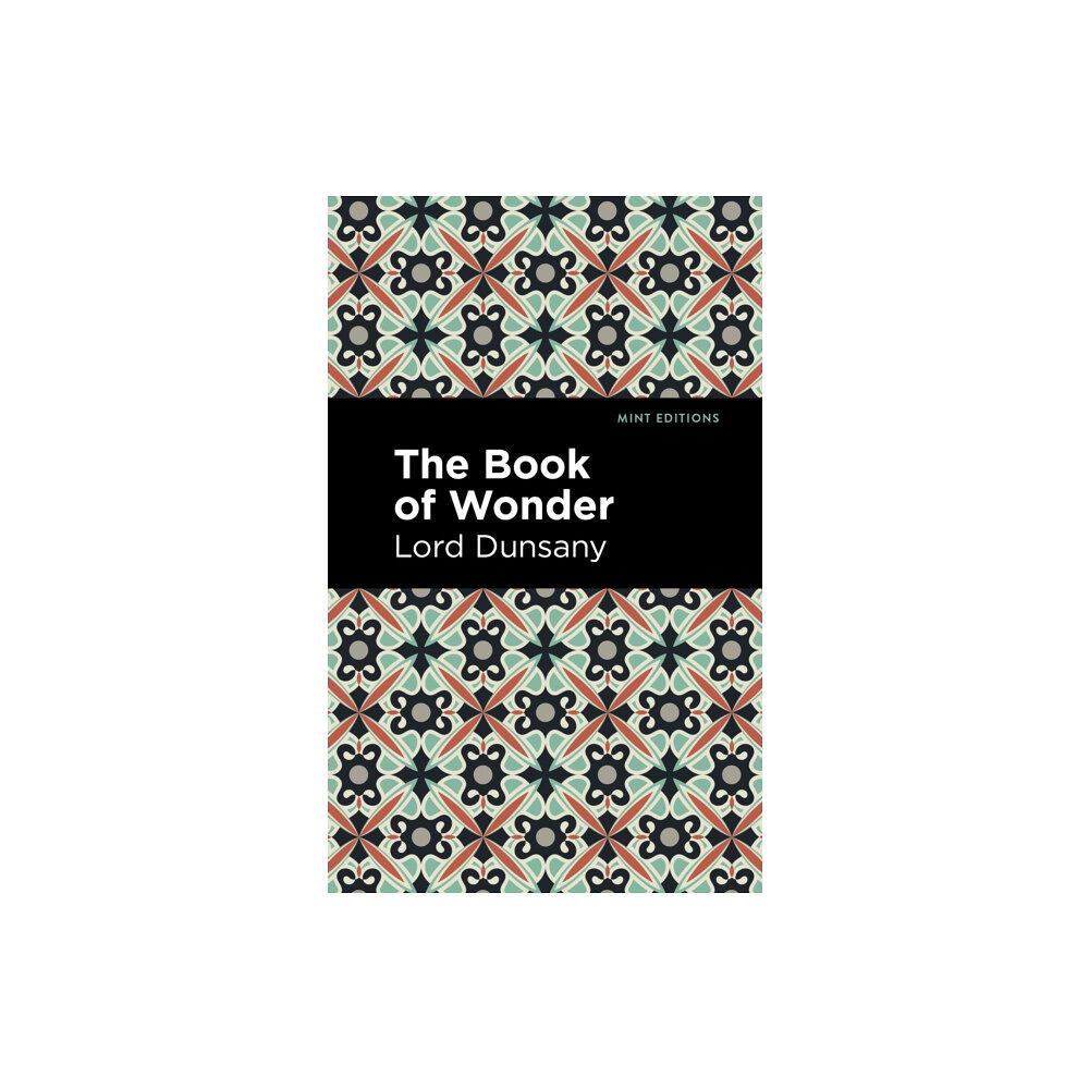 Mint Editions The Book of Wonder (häftad, eng)