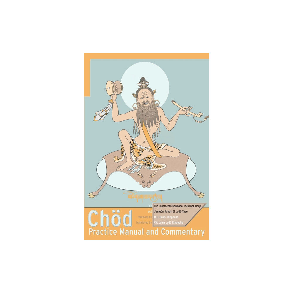 Shambhala Publications Inc Chod Practice Manual and Commentary (häftad, eng)