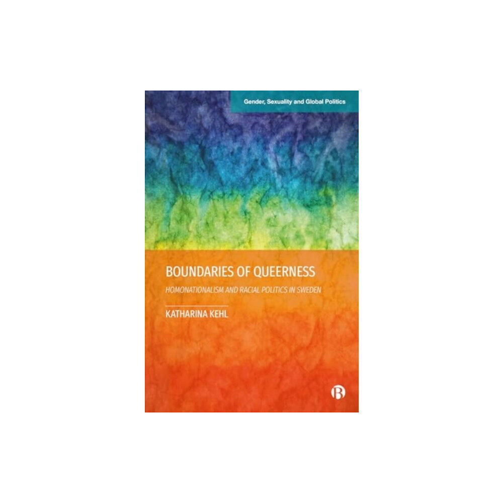 Bristol University Press Boundaries of Queerness (inbunden, eng)