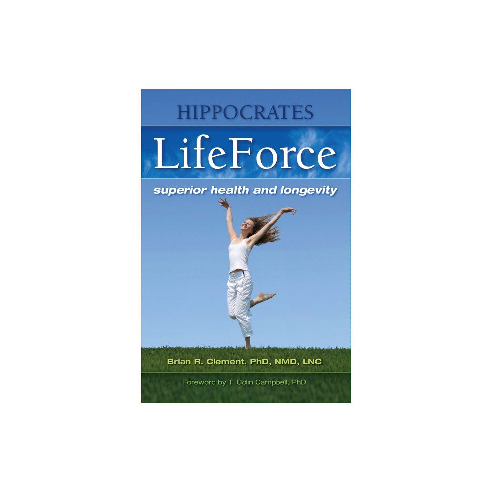 Book Publishing Company Hippocrates Lifeforce (häftad, eng)