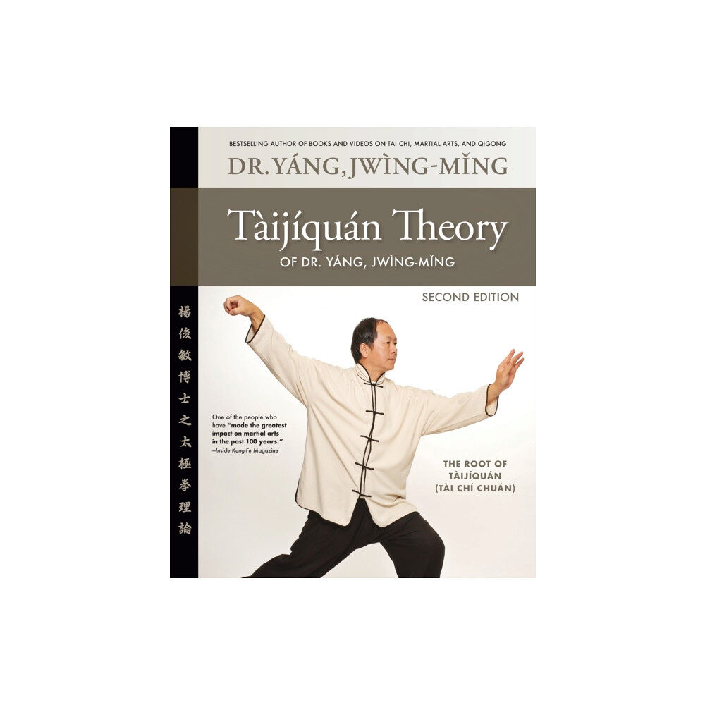 YMAA Publication Center Taijiquan Theory of Dr. Yang, Jwing-Ming 2nd ed (häftad, eng)