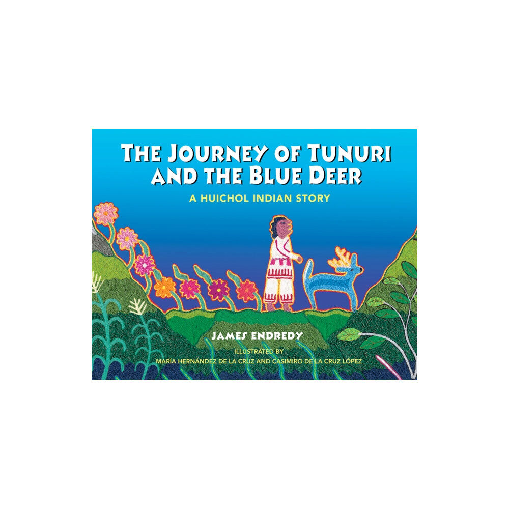 Inner Traditions Bear and Company The Journey of Tunuri and the Blue Dear (häftad, eng)