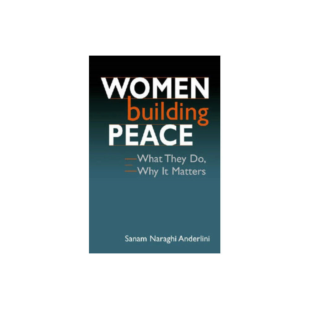 Lynne Rienner Publishers Inc Women Building Peace (häftad, eng)