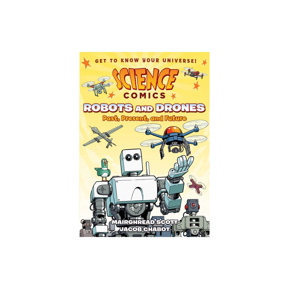 First Second Science Comics: Robots and Drones (inbunden, eng)