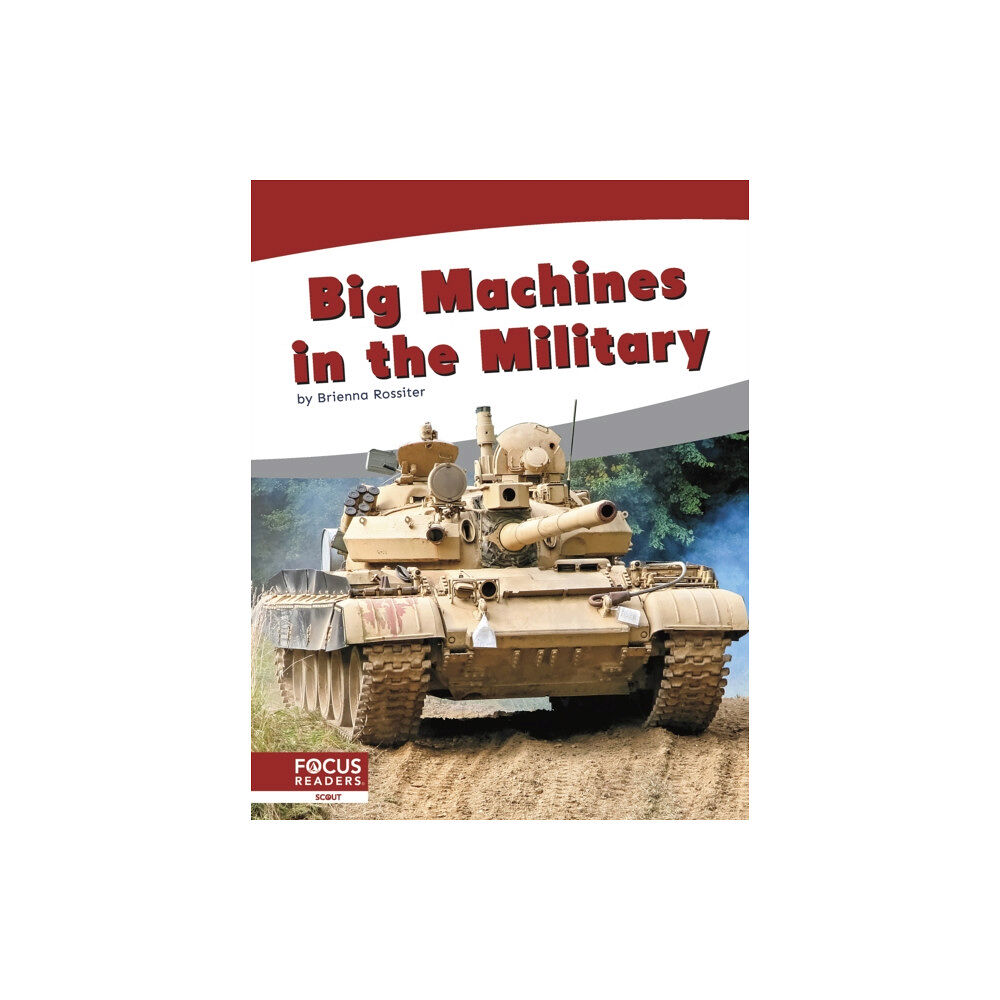 North Star Editions Big Machines in the Military (inbunden, eng)