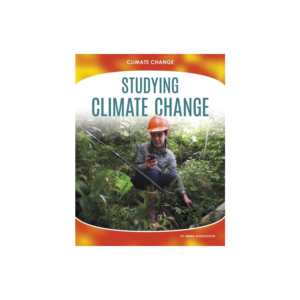 North Star Editions Climate Change: Studying Climate Change (häftad, eng)