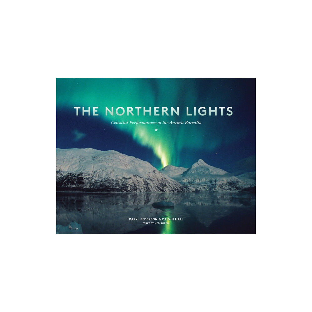 Sasquatch Books The Northern Lights (häftad, eng)