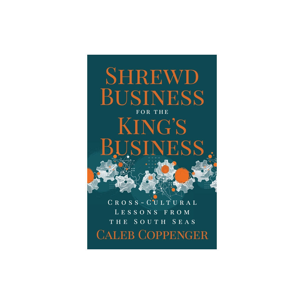 Morgan James Publishing llc Shrewd Business for the King’s Business (häftad, eng)