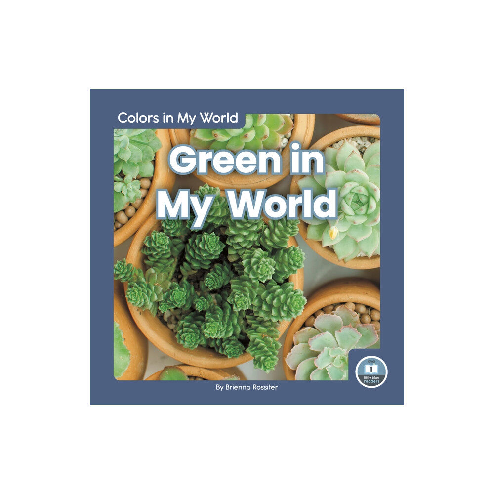 North Star Editions Colors in My World: Green in My World (inbunden, eng)