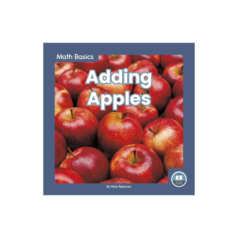 North Star Editions Math Basics: Adding Apples (inbunden, eng)