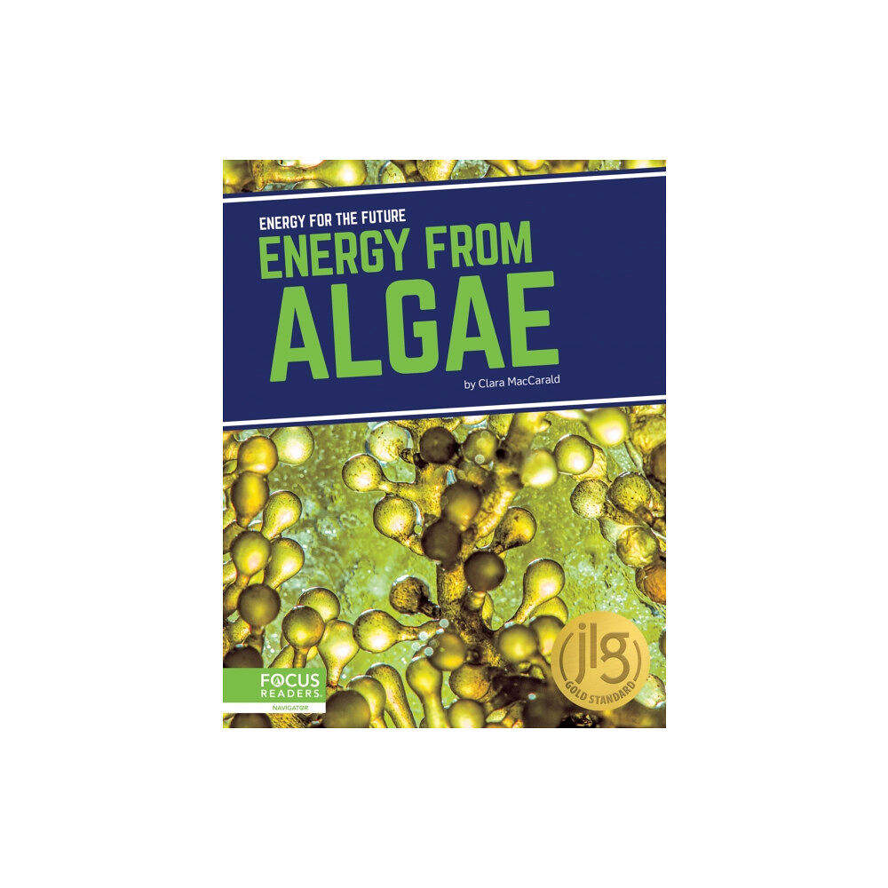 North Star Editions Energy for the Future: Energy from Algae (inbunden, eng)