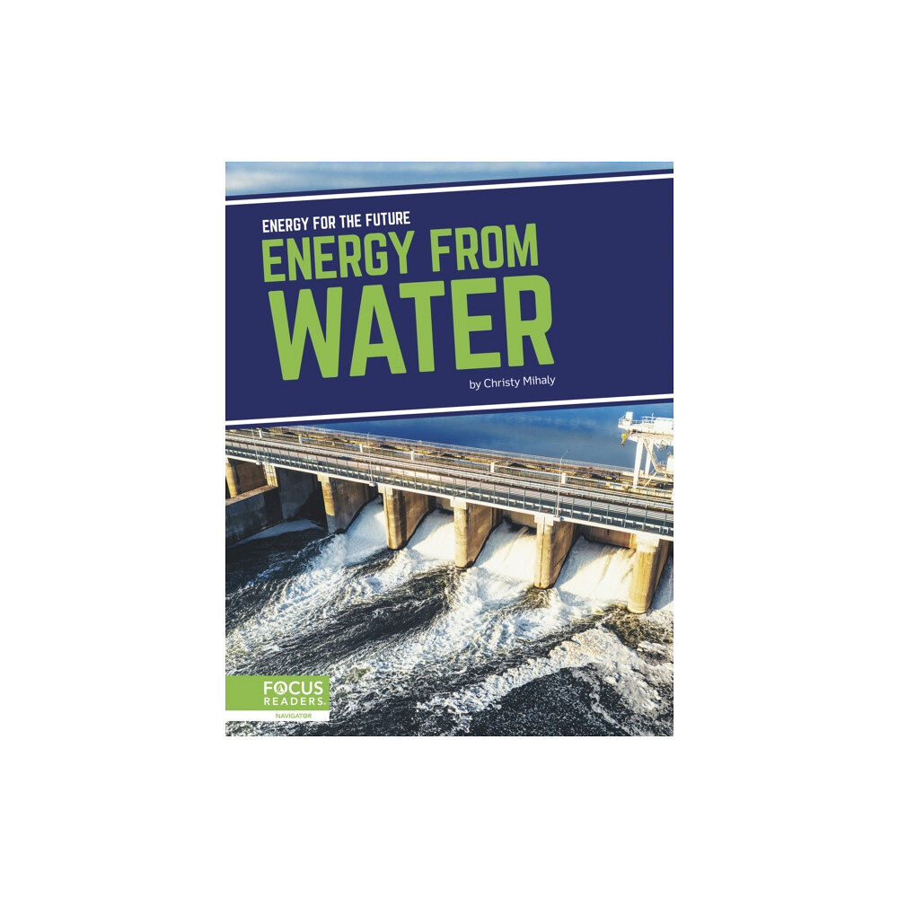 North Star Editions Energy for the Future: Energy from Water (inbunden, eng)