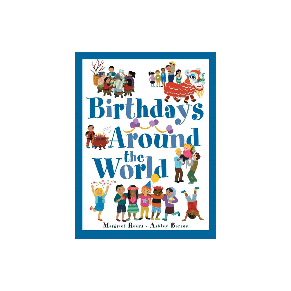 Kids Can Press Birthdays Around The World (inbunden, eng)