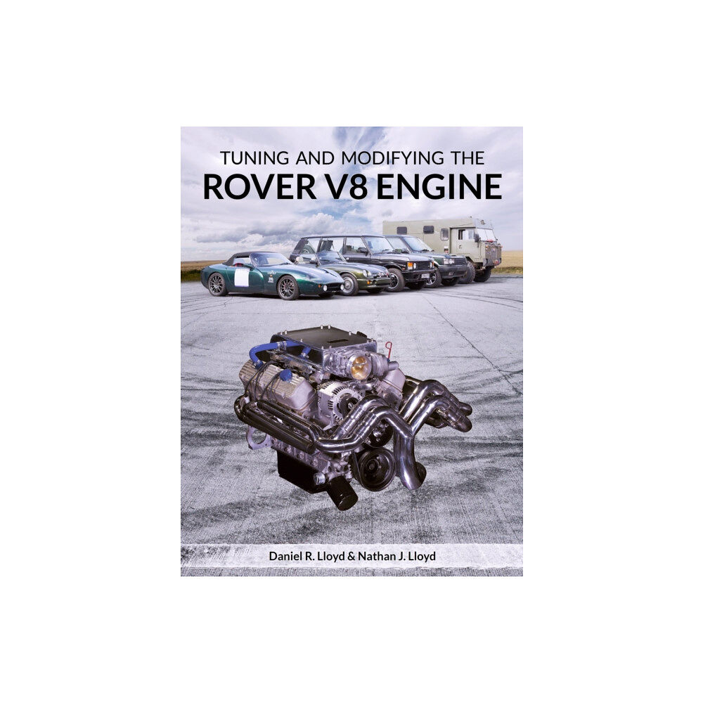 The Crowood Press Ltd Tuning and Modifying the Rover V8 Engine (häftad, eng)