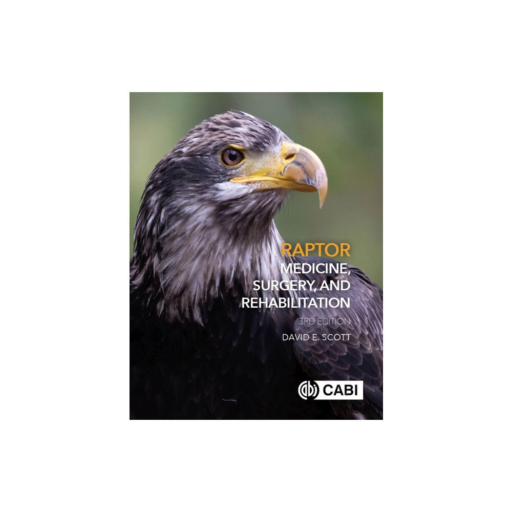 CABI Publishing Raptor Medicine, Surgery, and Rehabilitation (inbunden, eng)