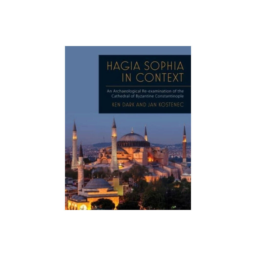 Oxbow books Hagia Sophia in Context (häftad, eng)